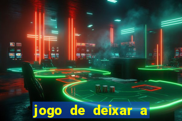 jogo de deixar a mulher nua